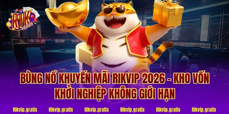 Khuyến mãi Rikvip 2026
