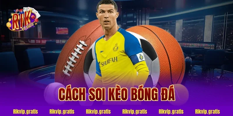 cách soi kèo bóng đá