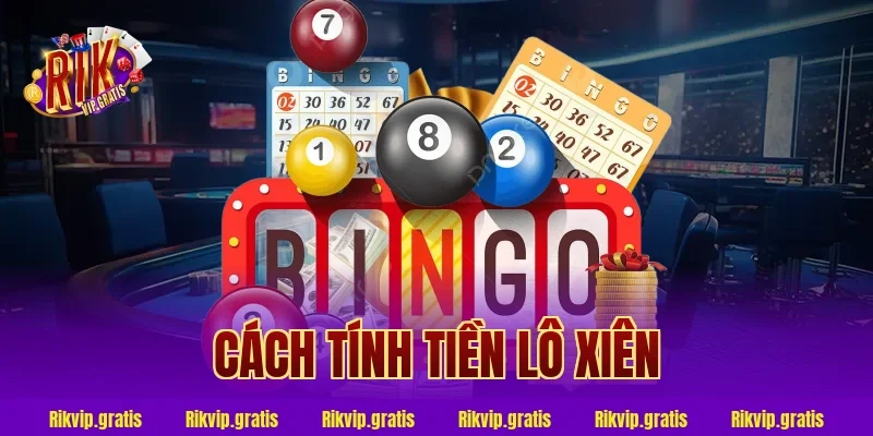 cách tính tiền lô xiên