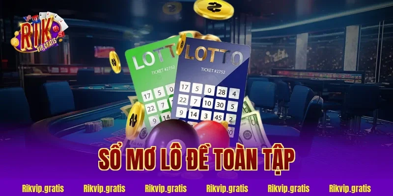 sổ mơ lô đề toàn tập