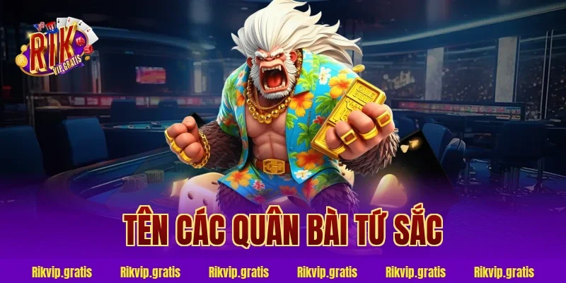 tên các quân bài tứ sắc